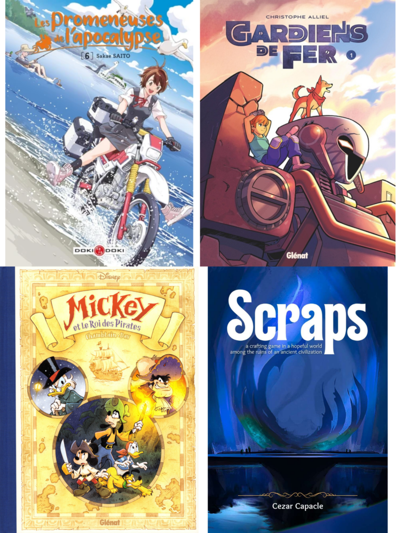 Quatre couvertures de bouquins : Couverture de l'album "Mickey et le roi des pirates", où l'on voit trois cases rondes représentant Picsous, Pat Hibulaire et le trio Donald, Mickey et Dingo dans des vêtements de pirates, accompagnés de Pluto. Le fond représente une carte à l'ancienne, avec plusieurs îles et un bateau pirate. Couverture de l'album "gardiens de fer", représentant un ado et son chien, perchés sur un mécha. Couverture du tome 6 des Promeneuses de l'apocalypse. Un personnage à moto roule sur un rivage, tandis qu'un autre se prélasse en pêchant à l'arrière plan. Et couverture du jeu de rôle Scraps : le fond est bleu, avec une poignée de silhouettes sombres en bas.